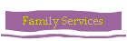 Family Services
