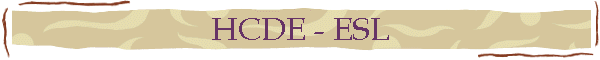 HCDE - ESL